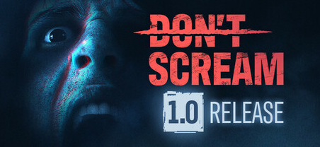 《DONT SCREAM》登陸steam 聲音控制恐怖探索