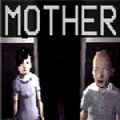 Mother中文版最新版