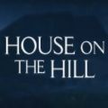 House on the hill游戲劇情攻略結(jié)局最新版