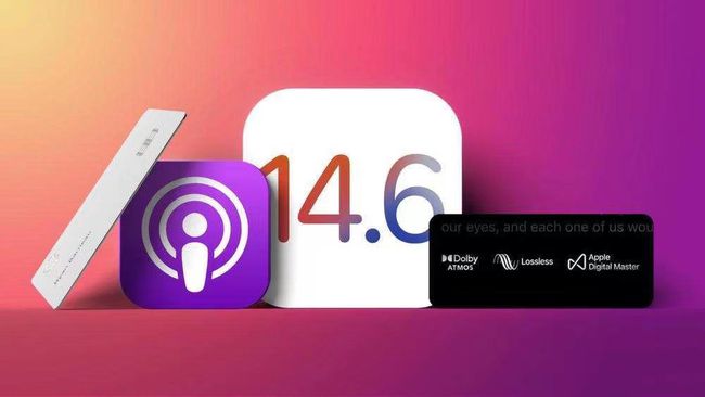 iOS14.6更新了什么？蘋果ios14.6正式版更新內(nèi)容一覽