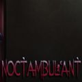 noctambulant游戲最新版