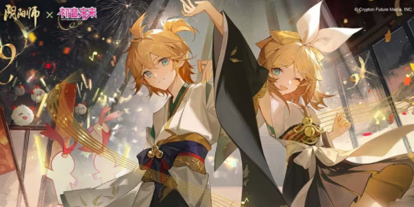 陰陽師全新聯(lián)動角色鏡音鈴·連怎么獲得